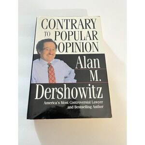 Signed 1st Ed Alan Dershowitz Contrary to Popular Opinion 1992 HC DJ